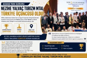 Adana'nın gururu Nezihe Yalvaç Turizm MTAL Türkiye üçüncüsü oldu