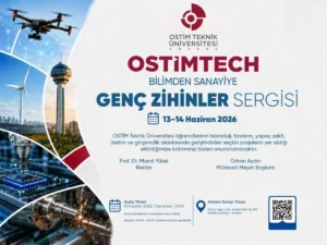 OSTİM Teknik Üniversitesi öğrencilerinin projeleri sergilenecek