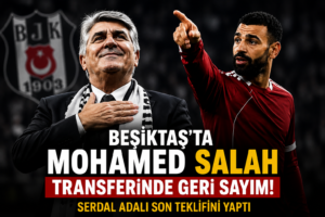 Beşiktaşta Mohamed Salah transferinde geri sayım! Serdal Adalı son teklifini yaptı