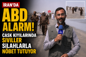 İranda ABD alarmı! Cask kıyılarında siviller silahlarla nöbet tutuyor