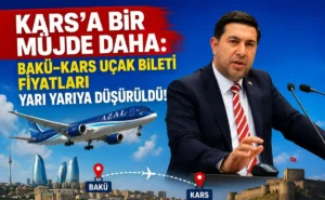 Kars'a müjde: Bakü–Kars uçak bileti fiyatları yarı yarıya düşürüldü