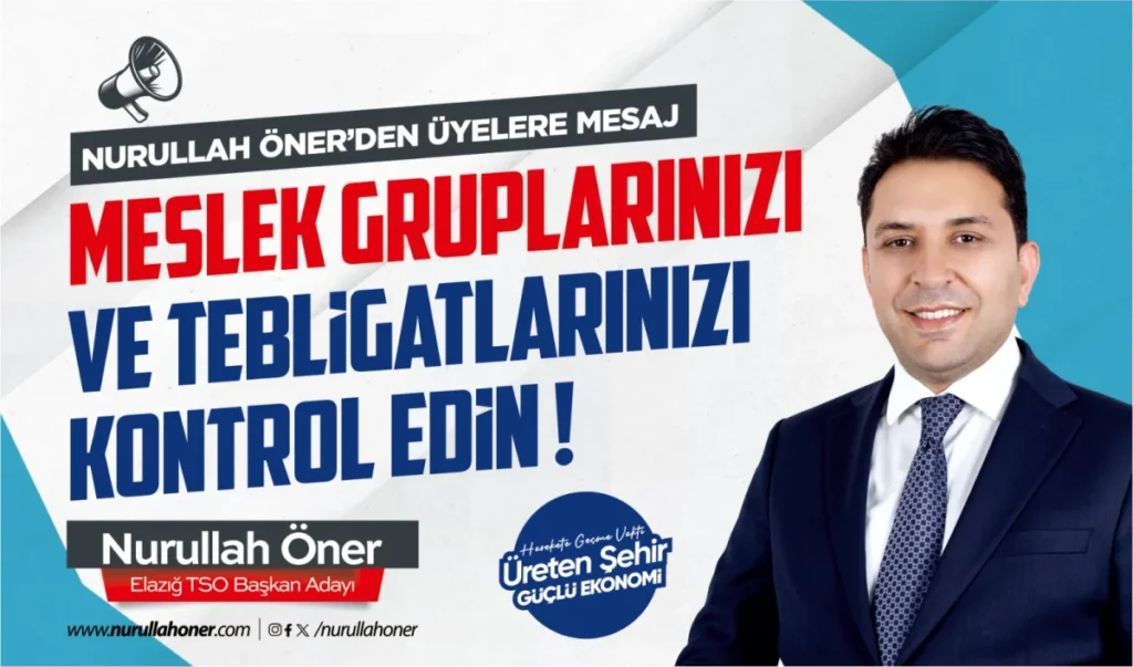 Nurullah Öner'den oda üyelerine çağrı: Tebligatınızı mutlaka kontrol edin