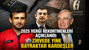 2025 vergi rekortmenleri açıklandı Zirvede yine Bayraktar kardeşler