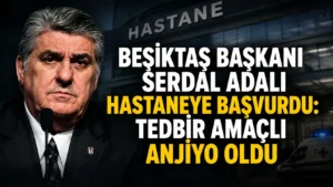 Beşiktaş Başkanı Serdal Adalı Hastaneye Başvurdu Tedbir Amaçlı Anjiyo Oldu (2)