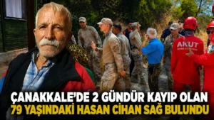 Çanakkalede 2 gündür kayıp olan 79 yaşındaki Hasan Cihan sağ bulundu (1)