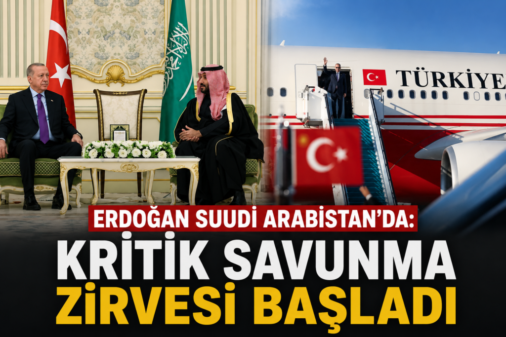 Erdoğan Suudi Arabistanda Kritik savunma zirvesi başladı
