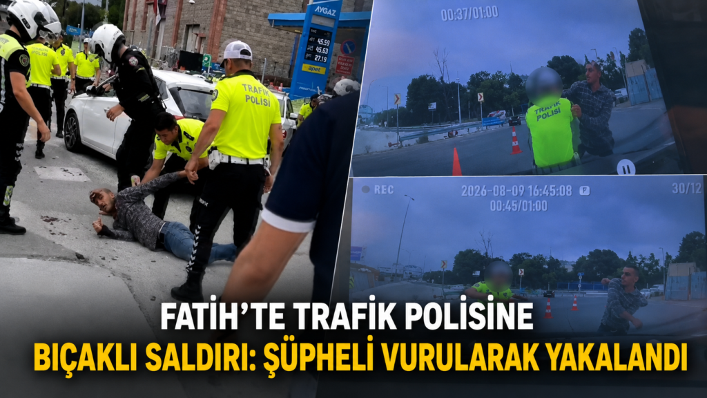 Fatihte trafik polisine bıçaklı saldırı Şüpheli vurularak yakalandı
