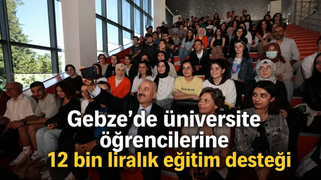 Gebzede üniversite öğrencilerine 12 bin liralık eğitim desteği