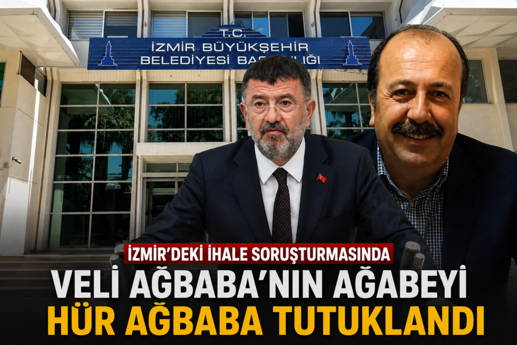İzmirdeki ihale soruşturmasında yeni gelişme Hür Ağbaba tutuklandı