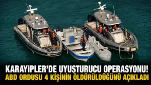 Karayiplerde Uyuşturucu Operasyonu! ABD Ordusu 4 Kişinin Öldürüldüğünü Açıkladı