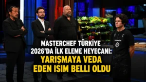 MasterChef Türkiye 2026da ilk eleme heyecanı Yarışmaya veda eden isim belli oldu