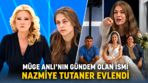 Müge Anlının gündem olan ismi Nazmiye Tutaner evlendi
