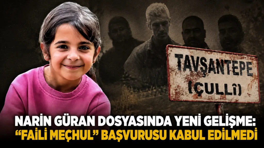 Narin Güran dosyasında yeni gelişme Faili meçhul başvurusu kabul edilmedi (1)