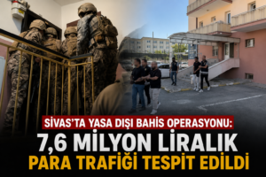 Sivasta yasa dışı bahis operasyonu 7,6 milyon liralık para trafiği tespit edildi