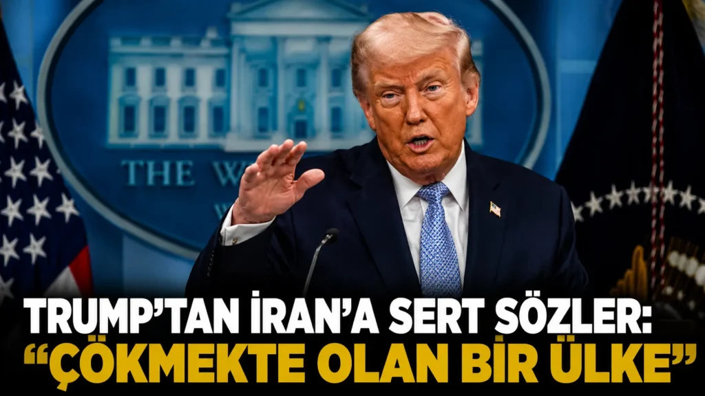 Trumptan İrana sert sözler “Çökmekte olan bir ülke” (1)