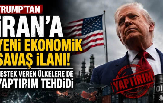 Trumptan İrana yeni ekonomik savaş ilanı Destek veren ülkelere de yaptırım tehdidi