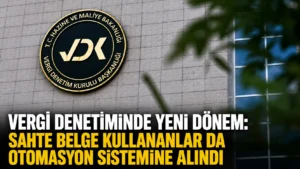 Vergi denetiminde yeni dönem Sahte belge kullananlar da otomasyon sistemine alındı